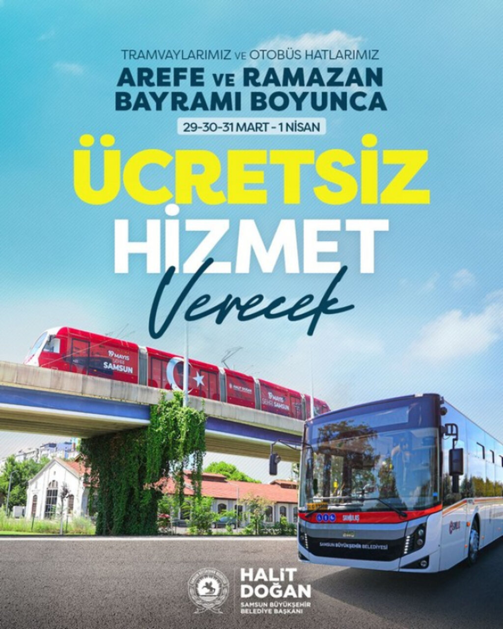Samsun Büyükşehir’den Arefe Günü Ve Bayramda Ücretsiz Ulaşım Desteği!