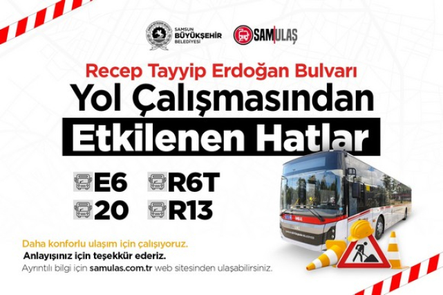 Samsun Büyükşehir Uyardı! Yol Çalışmasından Otobüs Hatları Etkilenecek!