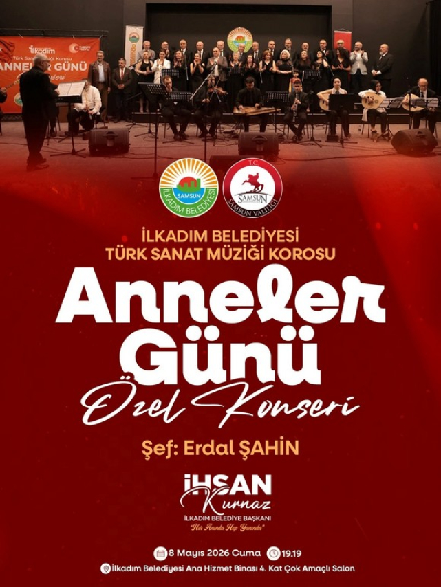 İlkadım Belediyesi Anneler Günü’nü İki Ayrı Programla Kutluyor!