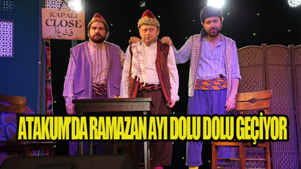 Atakum Ramazan Sokağında Tiyatro Gecesi!