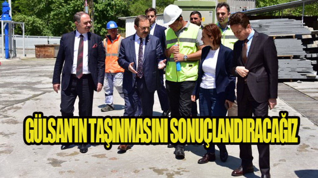 Başkan Şahin, Gülsan Sanayi Kararını Açıkladı!