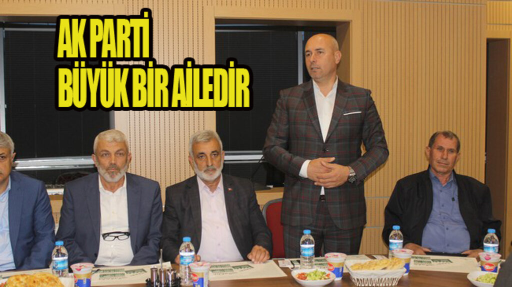 Başkan Togar AK Parti Teşkilatı İle Bir Araya Geldi!