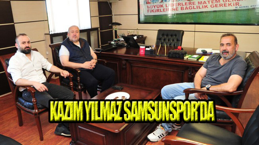 Kazım Yılmaz’dan Samsunspor’a Sürpriz Ziyaret!