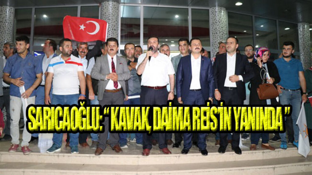 Sarıcaoğlu'ndan Kavaklılara  'Yüzde 74' Teşekkürü!