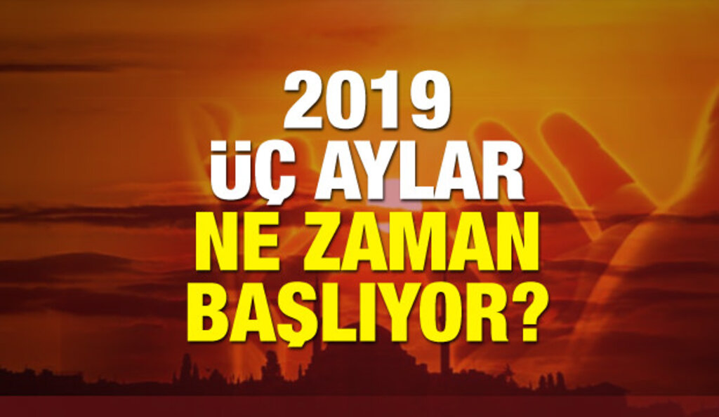 Üç Aylar Başlangıcına Sayılı Günler Kaldı Üç Aylar Ne Zaman Başlıyor