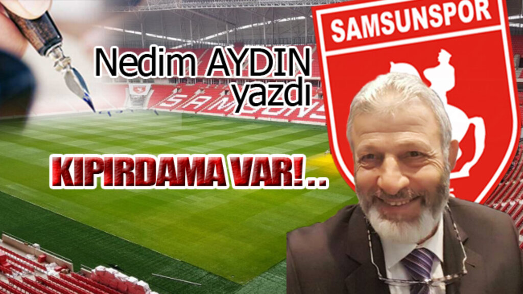 KIPIRDAMA VAR!..