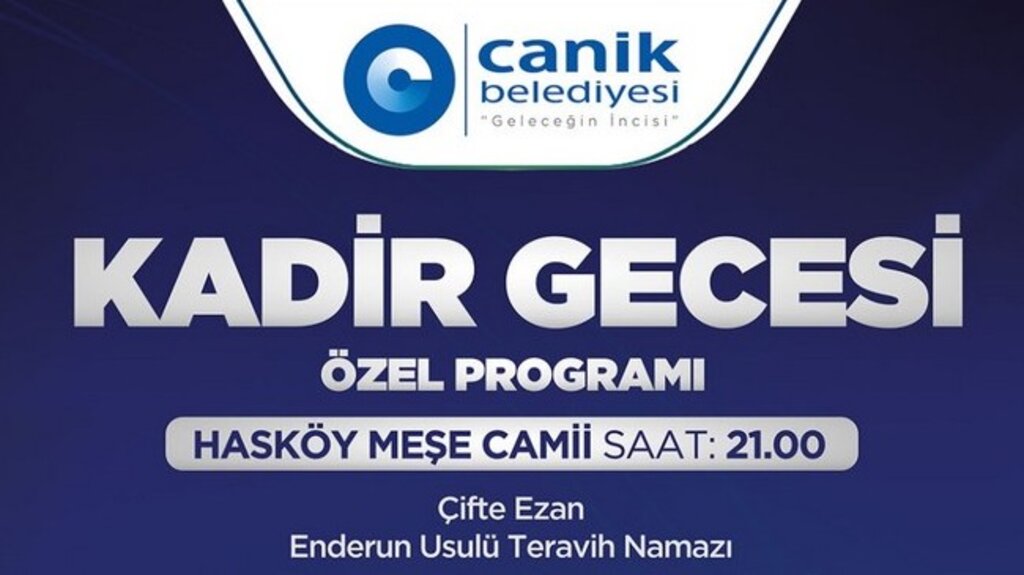 Canik’te Kadir Gecesi’ne Özel Program!