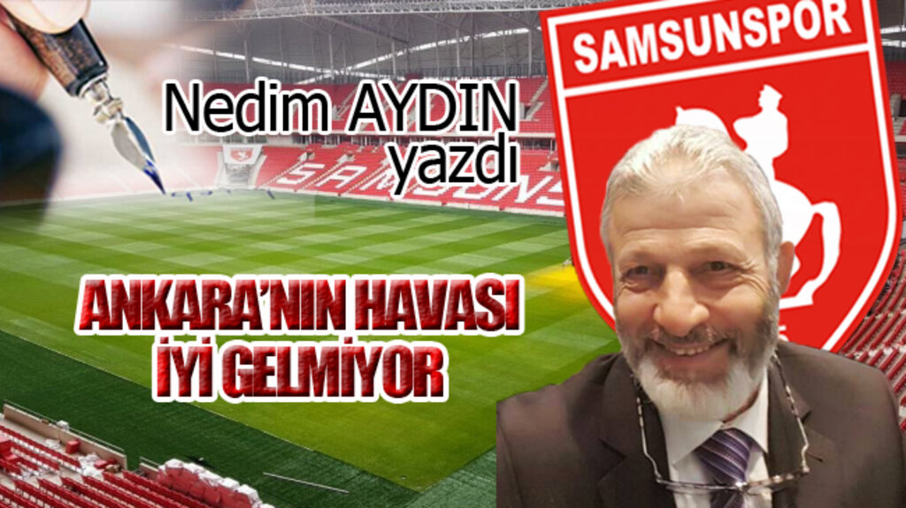 ANKARA’NIN HAVASI İYİ GELMİYOR!…