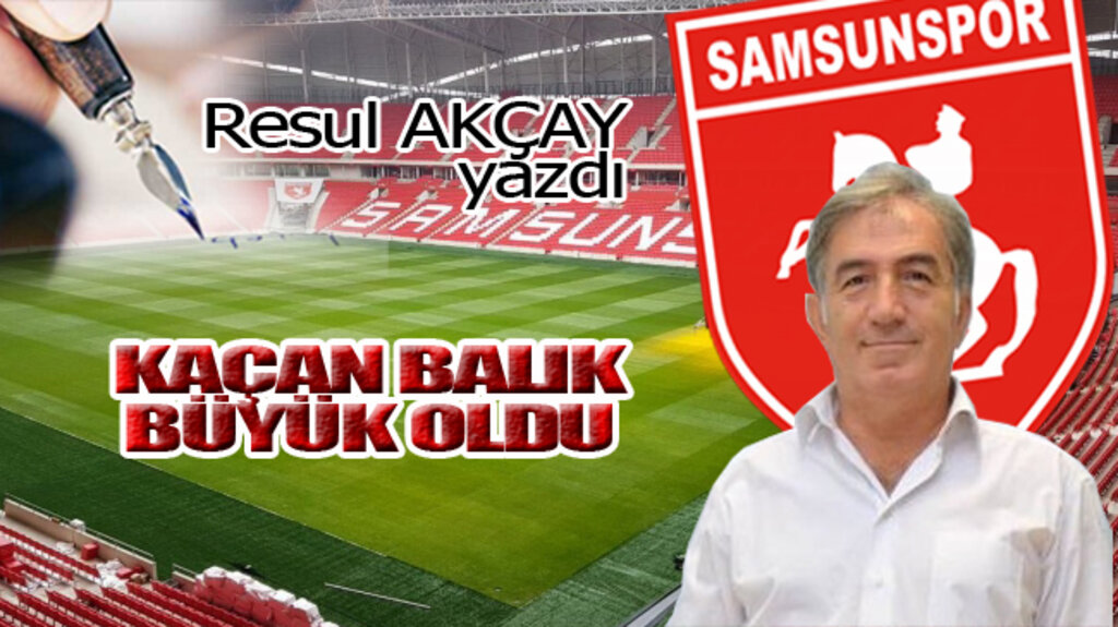 KAÇAN BALIK BÜYÜK OLDU