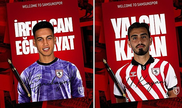 İrfan Can ve Yalçın Resmen Samsunspor’da!